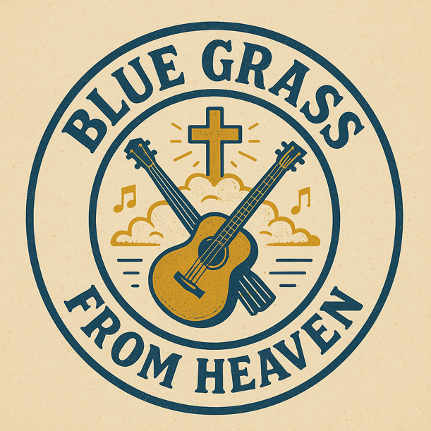 Blue Grass From Heaven